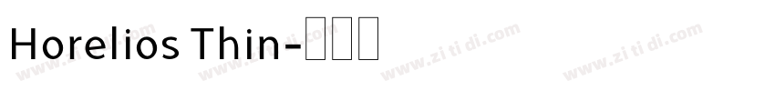 Horelios Thin字体转换